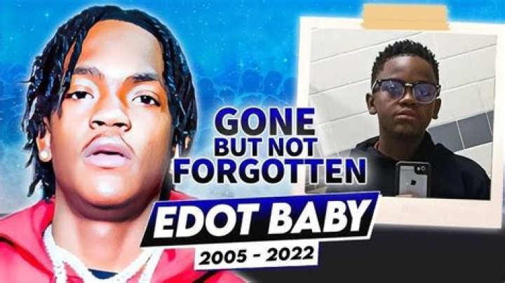 Edot Baby Cause of Death And Net Worth At Death