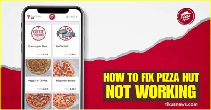 How to Fix Pizza Hut App Not Working Issue? - SarkariResult