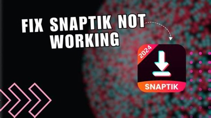 How to Fix SnapTik App Not Working Issue? - SarkariResult