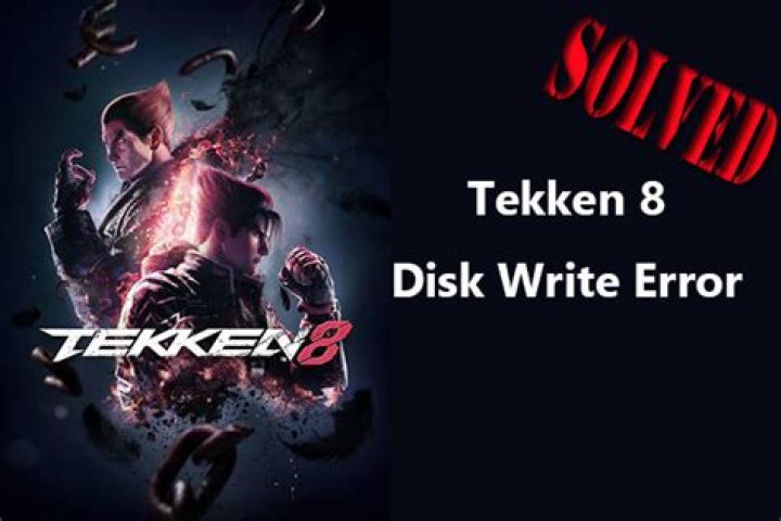 How to Fix / Solve Tekken 8 Disk Write Error On Steam - SarkariResult