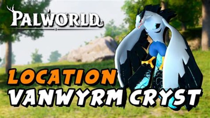 How to Get Vanwyrm Cryst in Palworld? - SarkariResult
