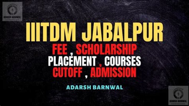 IIITDM Jabalpur Admission 2022 - 2023 Application form MBA, B.Com, Phd, UG, PG, Bed