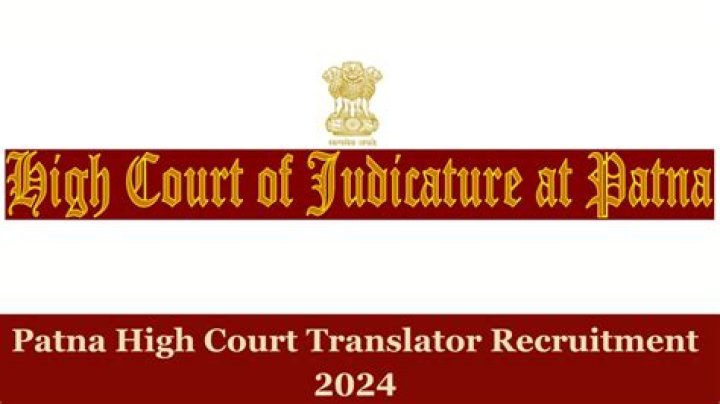 Patna High Court Translator Recruitment 2024