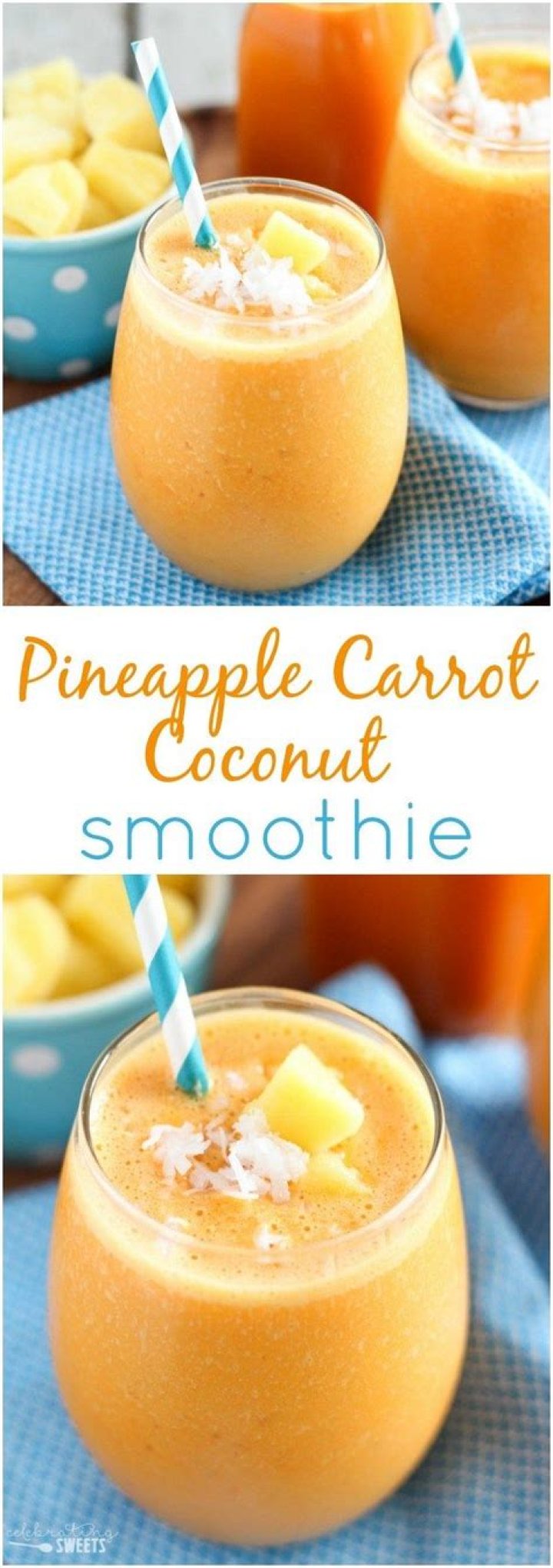 Pineapple Carrot Smoothie - Celebrating Sweets