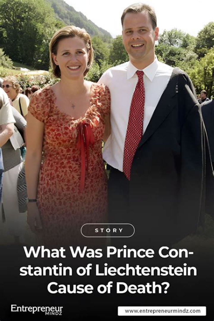 Prince Constantin Of Liechtenstein Death Cause And Obituary : What Happened To Prince Constantin Of Liechtenstein? - SarkariResult