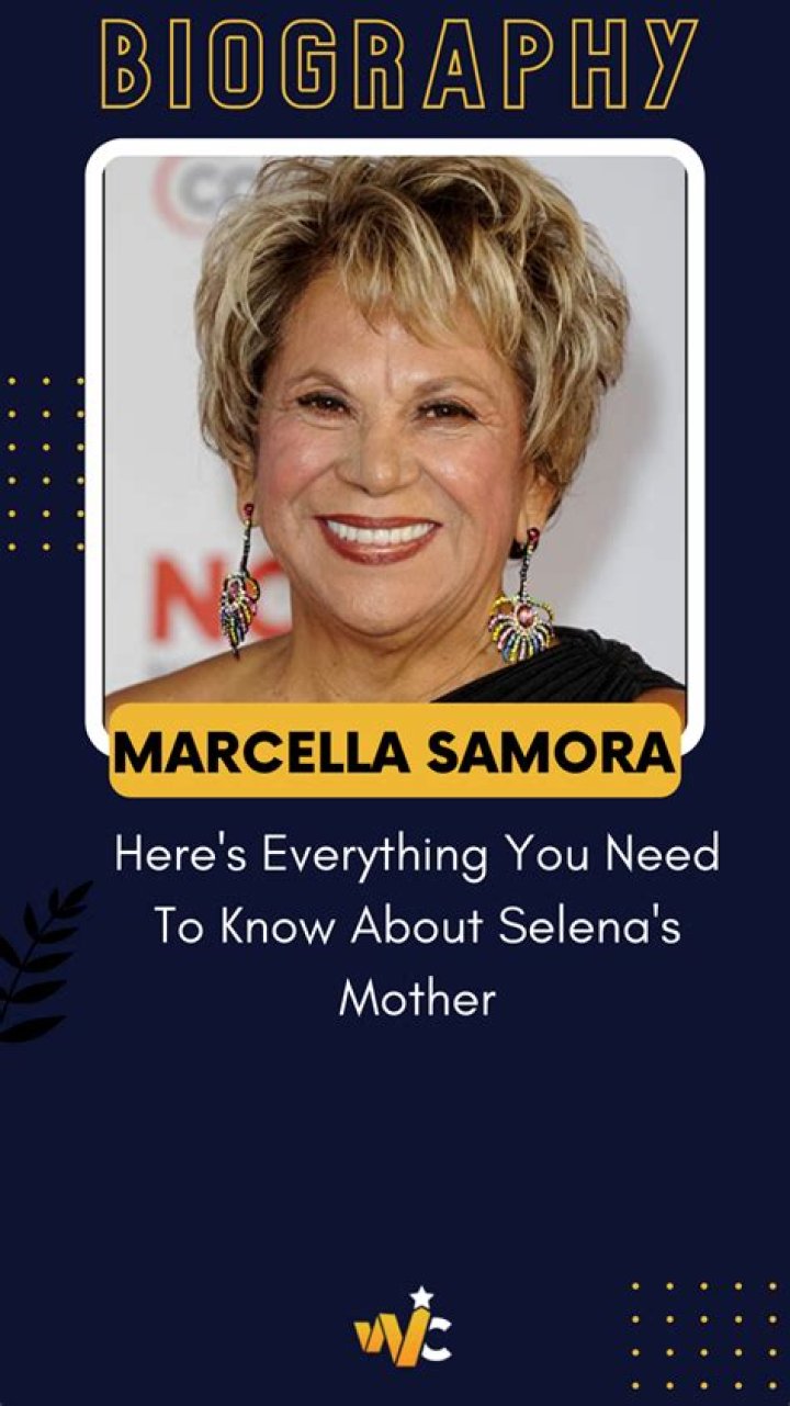 Who is Marcella Samora? – All About Selena’s Mother